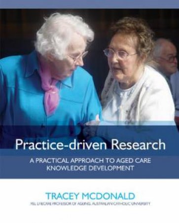 Practice-driven Research by Tracey McDonald