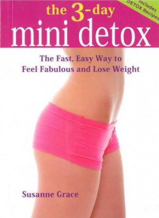 The 3 Day Mini Detox by Susanne Grace