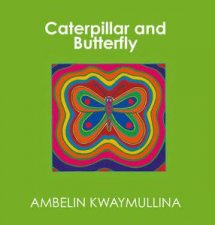 Caterpillar and Butterfly