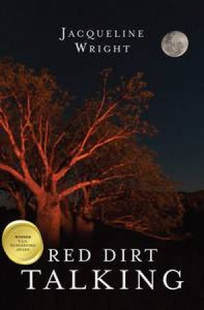 Red Dirt Talking by Jacqueline Wright