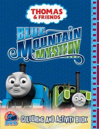 Thomas the Tank Engine: Blue Mountain Mystery  Colouring Book by Various 