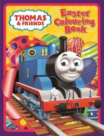 Thomas and Friends: Easter Colour and Activity by Various