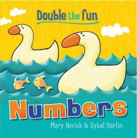 Double the Fun: Numbers by Mary Novick & Sybel Harlin