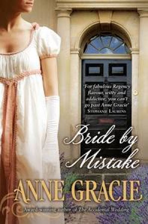 Bride By Mistake by Anne Gracie