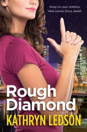 Rough Diamond by Kathryn Ledson