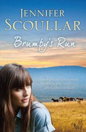 Brumby's Run by Jennifer Scoullar