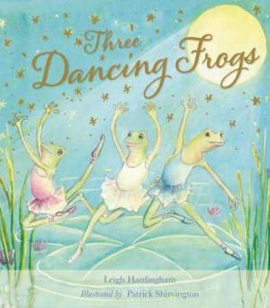 Three Dancing Frogs by Leigh Hardingham & Patrick Shirvington