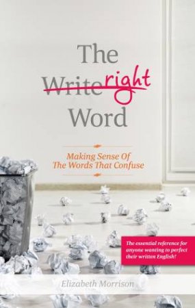 The Right Word by Elizabeth Morrison