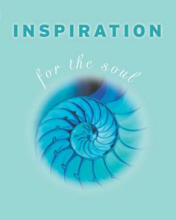 Inspiration for the Soul by Kate Marr Kippenberger