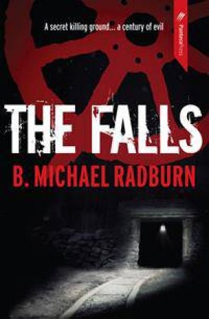 The Falls by B. Michael Radburn