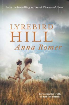 Lyrebird Hill by Anna Romer