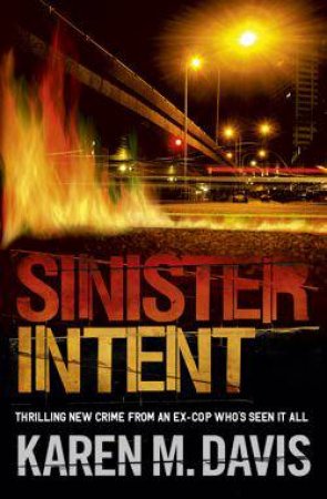 Sinister Intent by Karen M. Davis