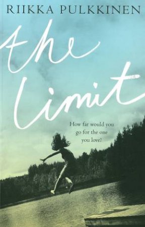 The Limit by Riikka Pulkkinen