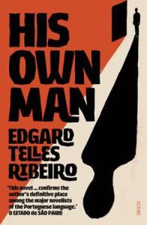 His Own Man by Edgard Telles Ribeiro