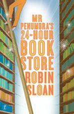 Mr Penumbras 24Hour Bookstore