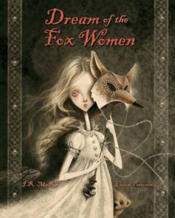 Dream of the Fox Women by MCRAE J.R