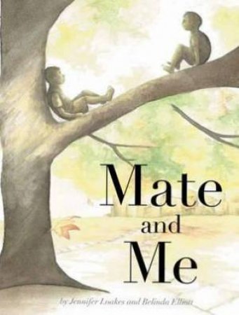 Mate and Me by JENNIFER LOAKES