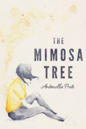 The Mimosa Tree by Antonella Preto