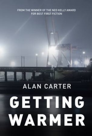 Getting Warmer by Alan Carter