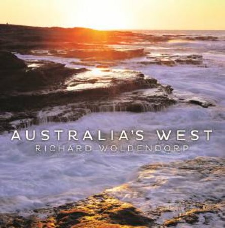 Australia's West by Richard Woldendorp