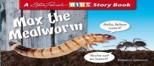 Max The Mealworm by Various