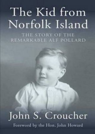 Kid from Norfolk Island by Professor John Croucher