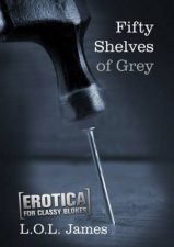 Fifty Shelves Of Grey