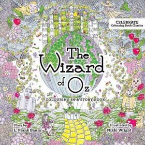 The Wizard Of Oz Colouring Book by Various