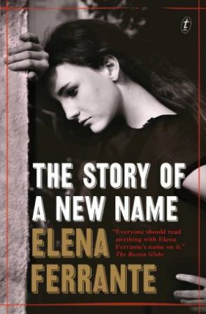 The Story of a New Name by Elena Ferrante