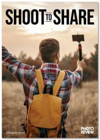 Shoot to Share by Margaret Brown