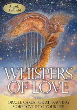 Whispers of Love Oracle Cards by Angela Hartfield