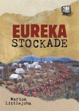 Our Stories Eureka Stockade