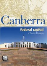 Our Stories Canberra  Federal Capital