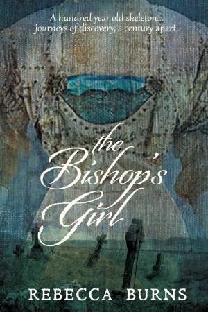 The Bishop's Girl by Rebecca Burns