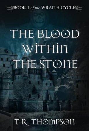 The Blood Within The Stone by Unknown