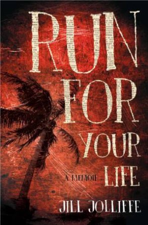 Run for Your Life by Jill Joliffe