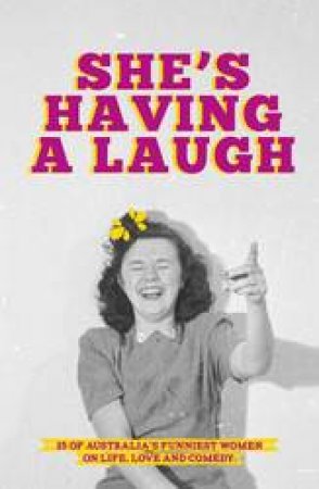 She's Having A Laugh by George McEncroe