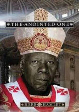 The Anointed One by Hamlet Herb