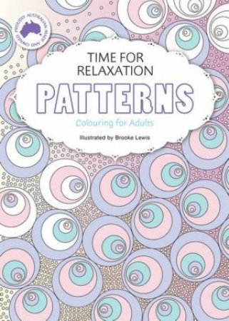 Time for Relaxation: Patterns by Brooke Lewis & Paul Nightingale