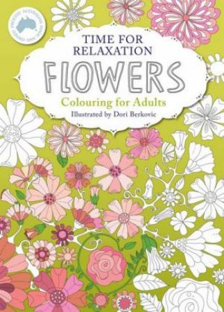 Time for Relaxation: Flowers by Brooke Lewis & Paul Nightingale