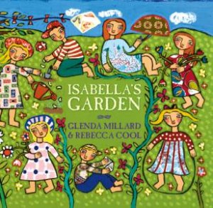 Isabella's Garden Big Book by Glenda Millard & Rebecca Cool