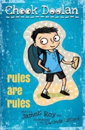 Rules Are Rules by James Roy & Lucinda Gifford