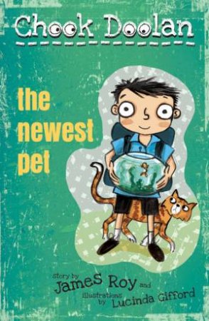 The Newest Pet by James Roy & Lucinda Gifford