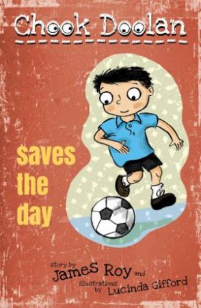 Saves The Day by James Roy & Lucinda Gifford