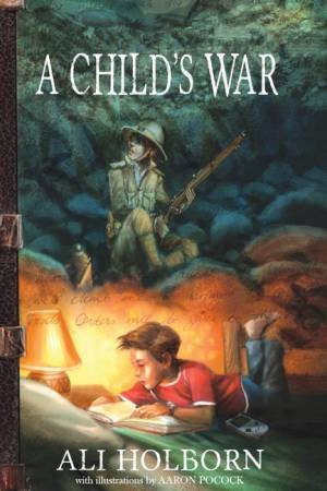 A Child's War by Ali Holborn