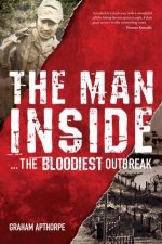 The Man InsideThe Bloodiest Outbreak
