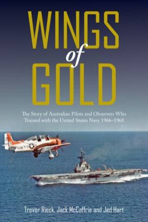 Wings Of Gold by Jack McCaffrie and Jed Hart Trevor Rieck