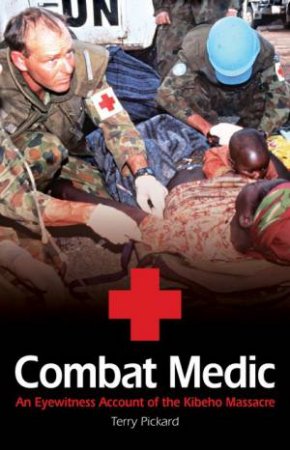 Combat Medic by Terry Pickard