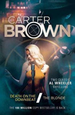 Death On The Downbeat / The Blonde by Carter Brown