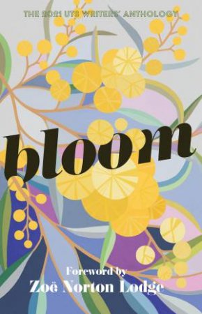 Bloom by Zoe Norton Lodge